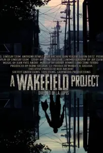 A Wakefield Project (фильм 2019)