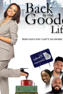 Back to the Goode Life (фильм 2019)