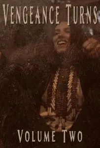 Месть разгорается. Часть вторая (фильм 2022)