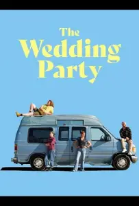 Свадебная вечеринка (фильм 2025)