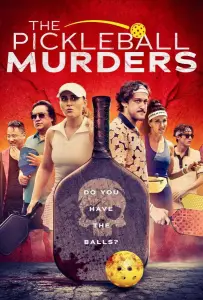 Смертельный Пиклбол (фильм 2024)